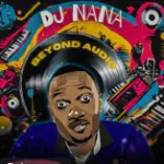 DJ Nana – Beyond Audio Album