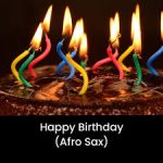 Afro Sax – Happy Birthday