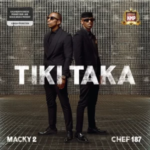 Macky 2 Ft. Chef 187 – Tiki Taka