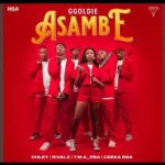 Asambe – Ggoldie