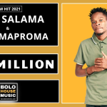 King Salama & Celeb Maproma – Ma Million