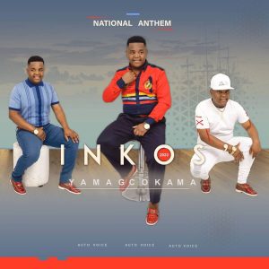 Inkos’yamagcokama – National Anthem (Album)