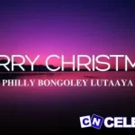 Philly Bongoley Lutaaya – Merry Christmas