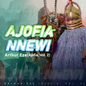 Ajofia Nnewi – Onwelu Dibia Ka Mmonuwu