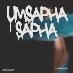 Aw’DjMara – Umsaphasapha (Slow Jam)