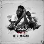 Mthimbani New Album & Songs 2024 Mp3 Download Fakaza