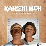 The Cool Guys – Kahleni Boh Ft Mr Nation Thingz