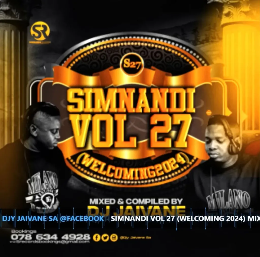 DJ Jaivane – Simnandi Vol 27 (Welcoming 2024) Mix