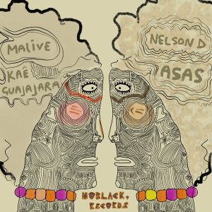 Malive, Nelson D, Kaê Guajajara - Asas (Extended Mix)