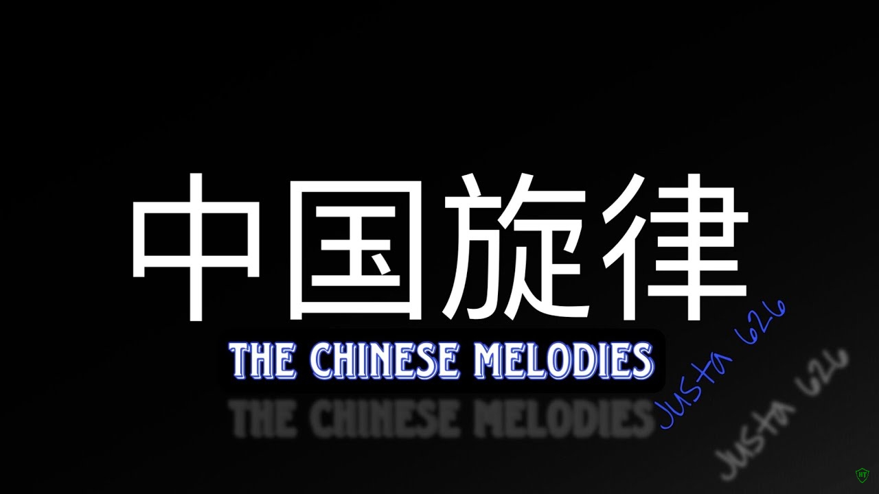 Justa 626 – The Chinese Melodies