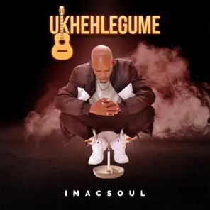 Imacsoul – Ukhehlegume (EP Album)