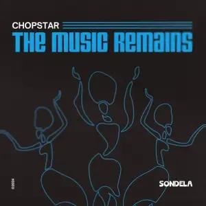 EP: Chopstar – The Music Remains
