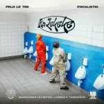 Felo Le Tee, Focalistic & Massive95k ft DJ MoTee, L4Desh & TurnUpKiid – Ka Lekeke