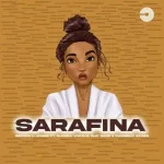 Record L Jones – Sarafina ft Slenda Vocals, Ohp Sage & Phemelo Saxer