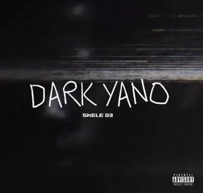 Album: Skele 03 – Dark Yano