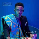 Wave Rhyder – What was i made for