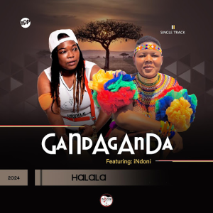 Gandaganda – Halala (Wena Maskandi)