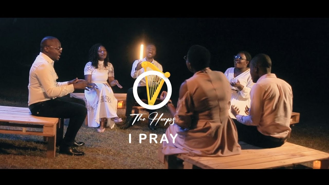 The Harps – I Pray