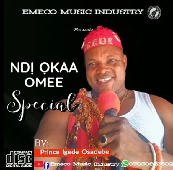 Prince Igede Osadebe – Ndi Okaa Omee Special