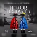 Album: Tkay 10Staxx – Hell Or High Water