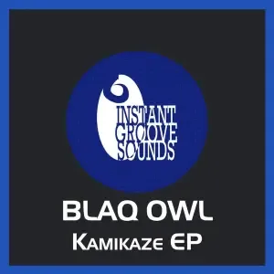 EP: Blaq Owl – Kamikaze