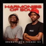EP: Façade 101 & Drumatic97 – Harmonies of Soul