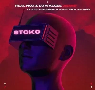Real Nox – Stoko ft DJ Walgee, kiddyondebeat, Shane907 & Tellapee
