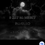 S kay Da Deejay – Injabulo ft Djy Zan SA & Musiqal_stylis